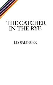 J. D. Salinger: The Catcher in the Rye (Hardcover, 1999, Tandem Library)