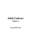 George MacDonald: Adela Cathcart (Paperback, 2004, IndyPublish.com)