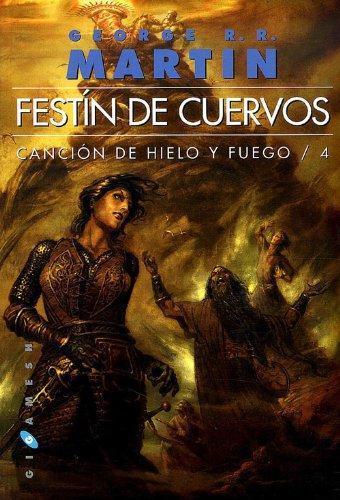 George R.R. Martin: Festín de Cuervos (Canción de hielo y fuego, #4) (Spanish language)