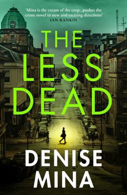 Denise Mina: Less Dead (2021, Penguin Random House)