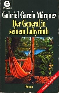 Gabriel García Márquez: Der General in seinem Labyrinth (Paperback)