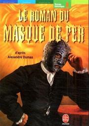 None None: Le roman du Masque de fer (Paperback, French language, 1998, Hachette)