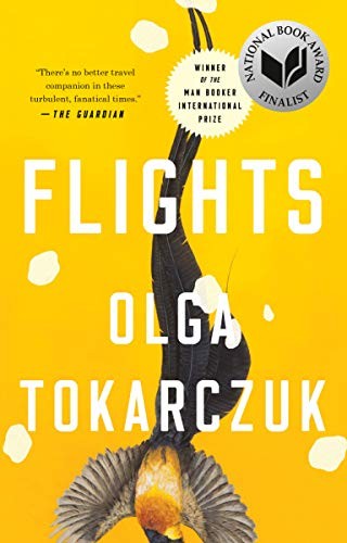 Olga Tokarczuk, Jennifer Croft: Flights (Paperback, 2019, Riverhead Books)