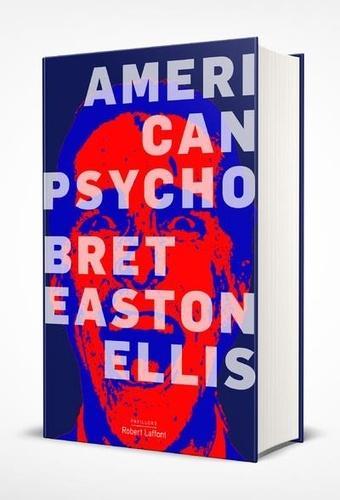 Bret Easton Ellis: American Psycho (French language)