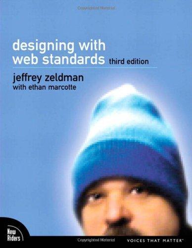 Jeffrey Zeldman: Designing with Web Standards (2009)