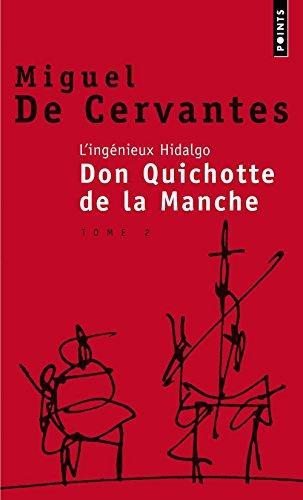 Miguel de Cervantes Saavedra: L'ingénieux hidalgo Don Quichotte de la Manche. Tome 2 (French language, 2001)