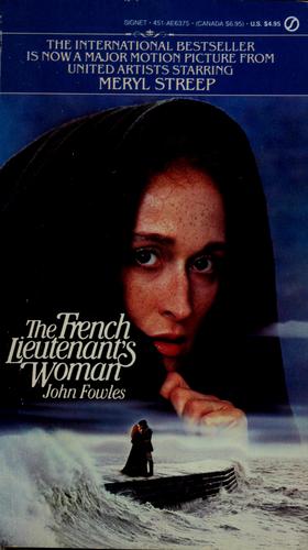 John Fowles: The French lieutenant's woman (1969, Signet)