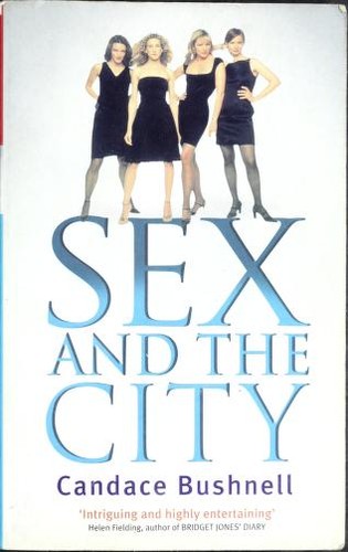 Candace Bushnell: Sex and the City (Paperback, 2000, Little Brown UK)