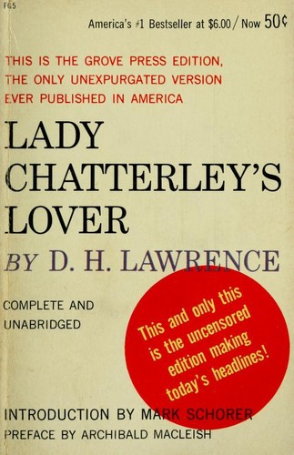 D. H. Lawrence: Lady Chatterley's lover. (1959, Grove Press)