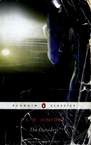 S. E. Hinton: The Outsiders (2006, Penguin Books)