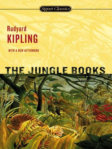Rudyard Kipling: The Jungle Books (EBook, 2009, Penguin USA, Inc.)