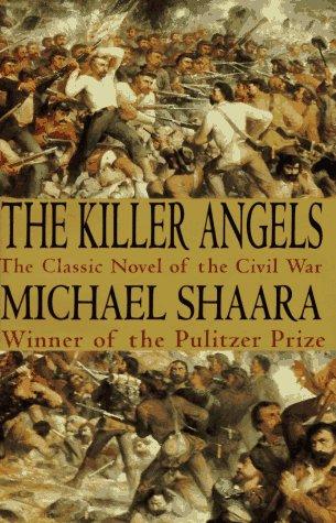 Michael Shaara: The killer angels (1993, Random House)
