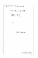 Jules Verne: Twenty Thousand Leagues Under the Sea (2000, North Books)