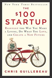 Chris Guillebeau: The $100 Startup (2016, Currency)