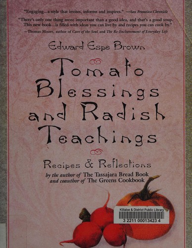 Edward Espe Brown: Tomato blessings and radish teachings (1998, Riverhead Books)