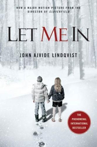 John Ajvide Lindqvist: Let Me In (2010)