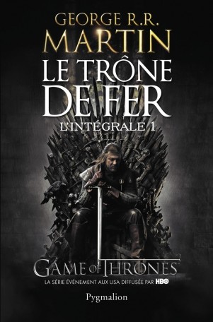George R.R. Martin: Le Trône de fer (EBook, French language, 2012, Pygmalion)