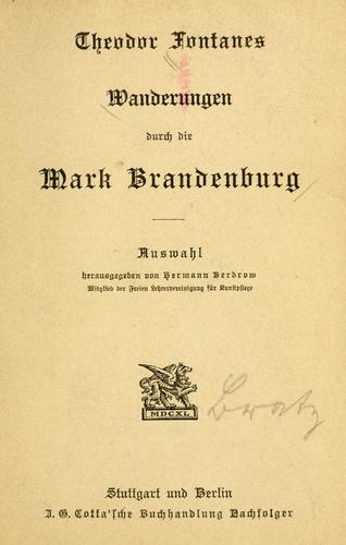 Theodor Fontane: Wanderungen durch die Mark Brandenburg (German language, 1920, J.G. Cotta)