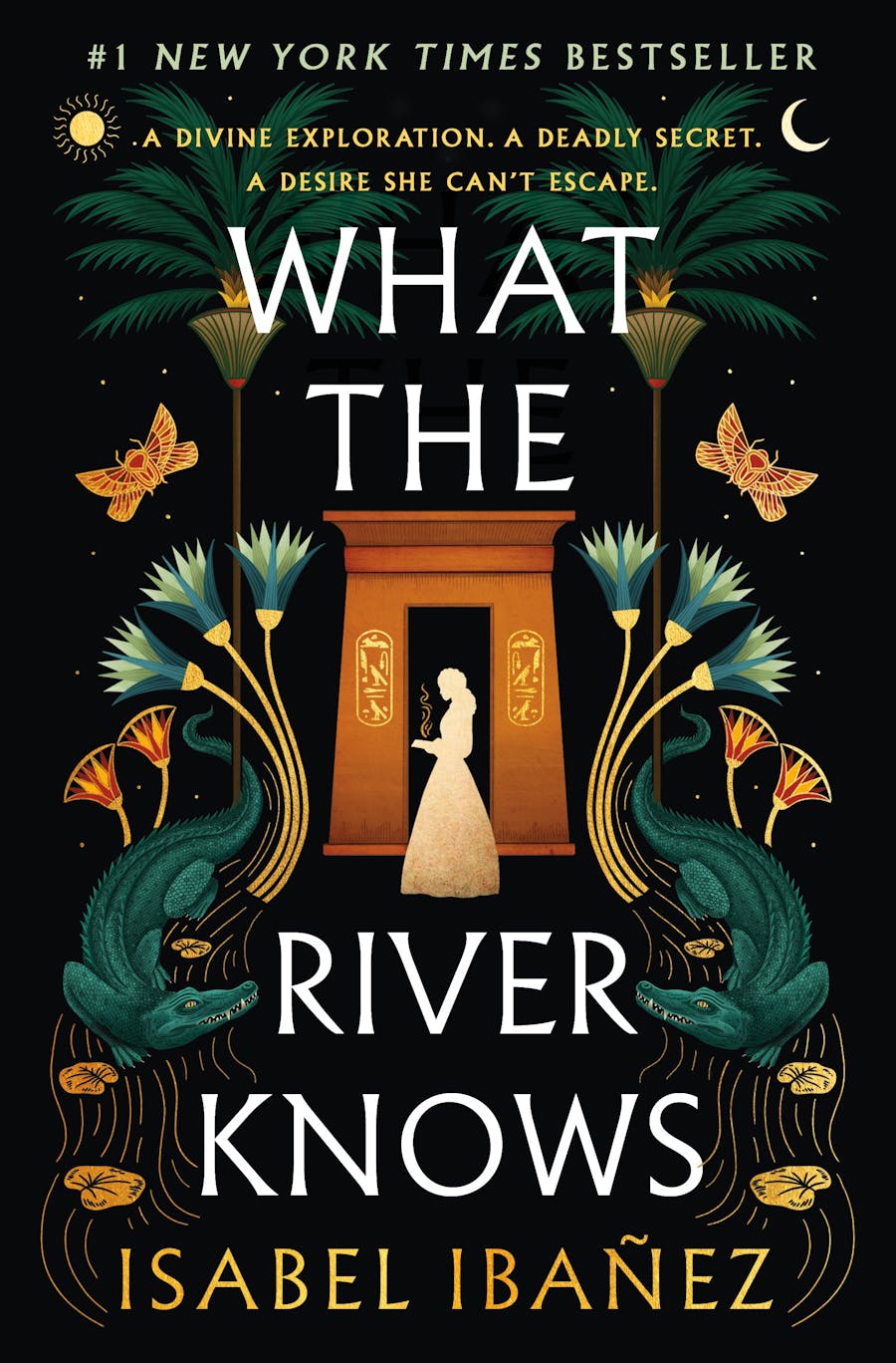 Isabel Ibañez: What the River Knows (2023, St. Martin's Press)