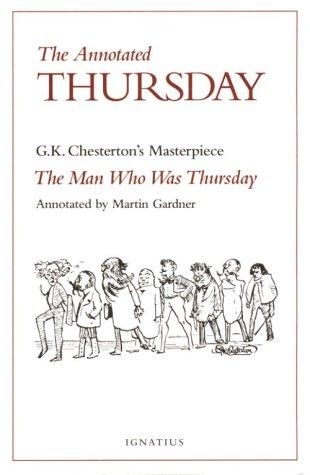 G. K. Chesterton: The annotated Thursday (1999, Ignatius Press)