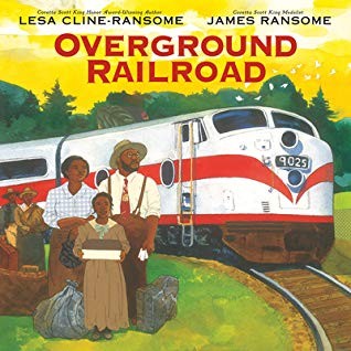 Lesa Cline-Ransome, James E. Ransome: Overground Railroad (Paperback, 2022, Holiday House)