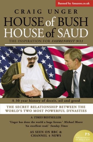 Craig Unger: House of Bush House of Saud (Paperback, 2007, Gibson Square)