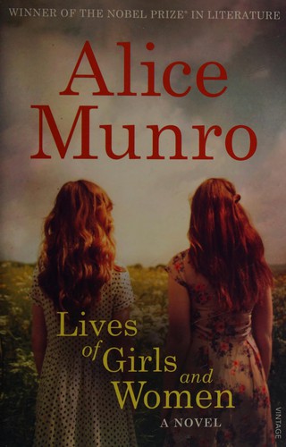 Alice Munro: Lives of Girls and Women (2015, Penguin Random House)