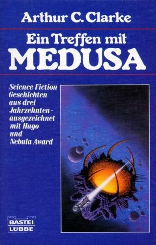 Arthur C. Clarke: Ein Treffen mit Medusa (Paperback, German language)