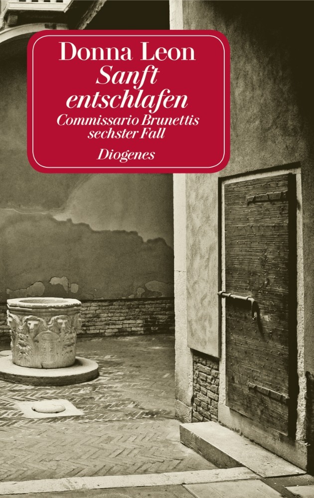 Donna Leon: Sanft entschlafen (Paperback, Deutsch language, 2012, Diogenes)
