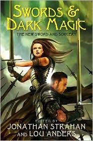 Swords & Dark Magic (Paperback, 2010, Eos)