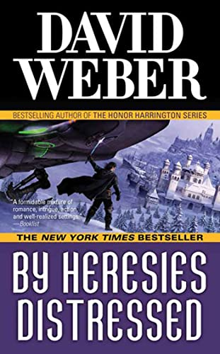 David Weber: By heresies distressed (2009, Tor)