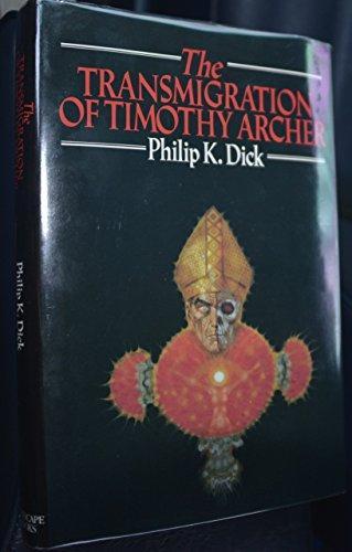 Philip K. Dick: The Transmigration of Timothy Archer (1982)