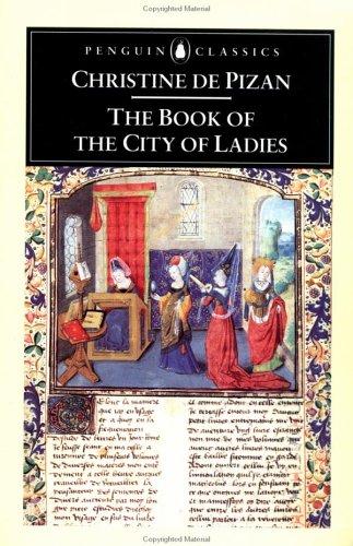 Christine de Pisan: The book of the city of ladies (1999, Penguin Books)