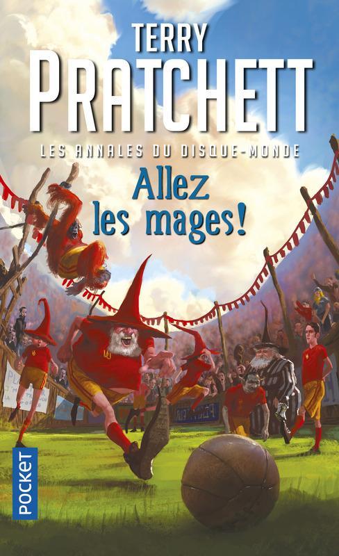 Terry Pratchett: Allez les mages ! (French language, 2017)