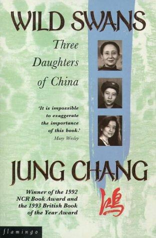 Jung Chang: Wild Swans (1993, Flamingo)