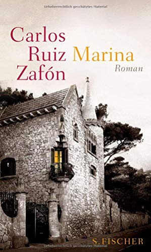 Carlos Ruiz Zafón: Marina (2011, FISCHER, S.)