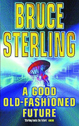 Bruce Sterling: A Good Old-fashioned Future (1999)