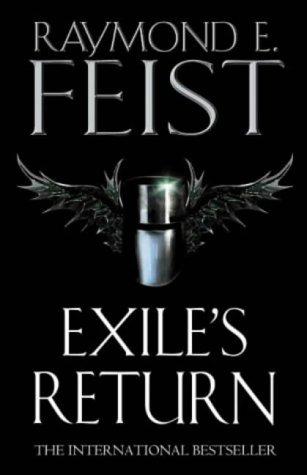 Raymond E. Feist: Exile's Return (Conclave of Shadows) (Hardcover, 2004, Voyager)