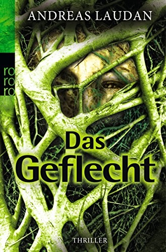 Andreas Laudan: Das Geflecht (Paperback, 2012, Rowohlt Taschenbuch)