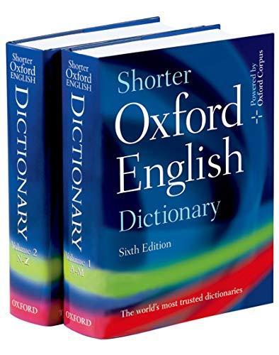 William R. Trumble, Oxford University Press, Angus Stevenson, William Little, Lesley Brown, Bill Trumble, Martin Brown: Shorter Oxford English Dictionary (2007)