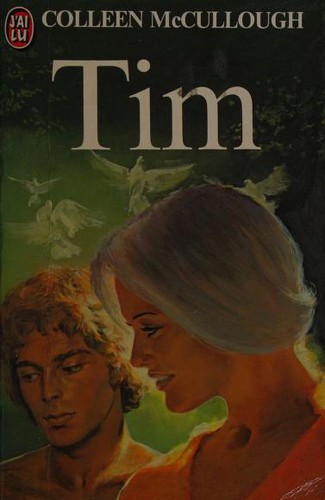 Colleen McCullough: Tim (French language, 1981, J'ai Lu)