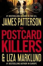 James Patterson, Liza Marklund, Liza Marklund: The Postcard Killers (2010, Little, Brown and Co.)