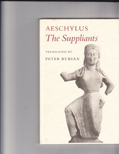 Aeschylus: The suppliants (1991, Princeton University Press)