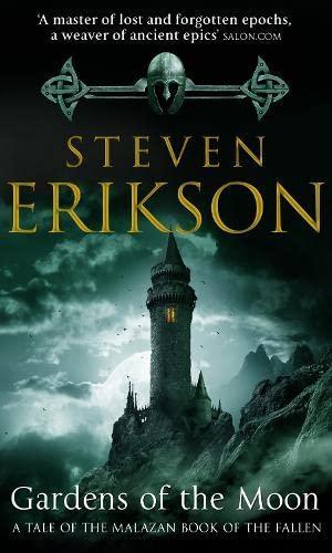 Steven Erikson: Gardens of the Moon (2009)