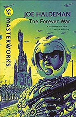 Joe Haldeman: The Forever War (Paperback, 2010, Thomas Dunne)