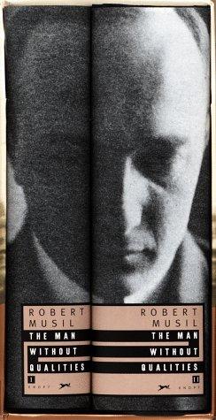 Robert Musil: The Man Without Qualities (1995, A.A. Knopf, Distributed by Random House)