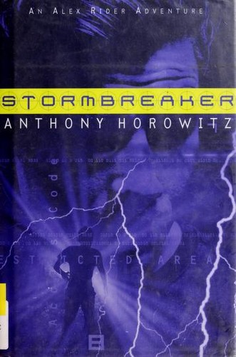 Anthony Horowitz: Stormbreaker (2001, Philomel Books)