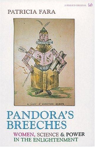 Patricia Fara: Pandora's breeches (2004, Pimlico)