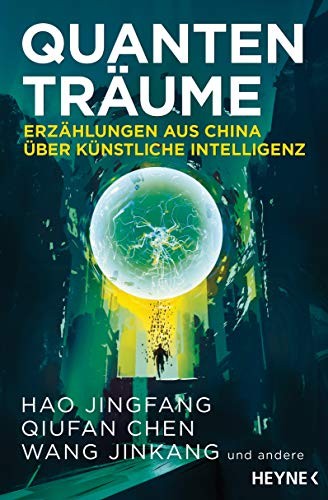 Jing Bartz (Hrsg.): Quantenträume (Paperback, German language, 2020, Wilhelm Heyne Verlag)