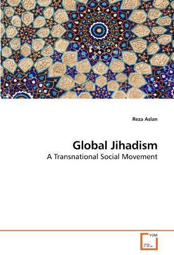 Reza Aslan: Global Jihadism: A Transnational Social Movement (German language, 2010)